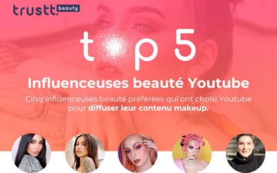 Top 5 des influenceur·euses beauté sur Youtube